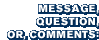 Message, Question: