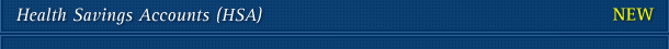Health Savings Accounts (HSA) - NEW