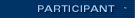 PARTICIPANT